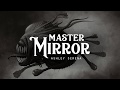 Master Mirror - Ashley Serena (LYRICS)