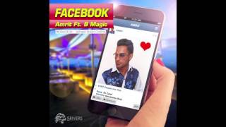 Facebook - Amrit ft. B Magic