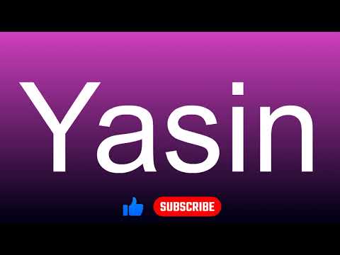 How to correctly pronounce - Yasin