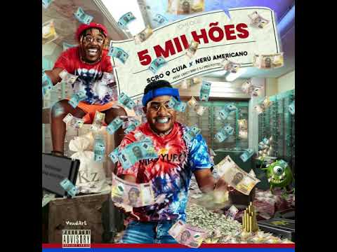 Scró Que Cuia feat Nerú Americano - Milhões ( Prod Crazy Baby & Dj Vado Poster ) 2021