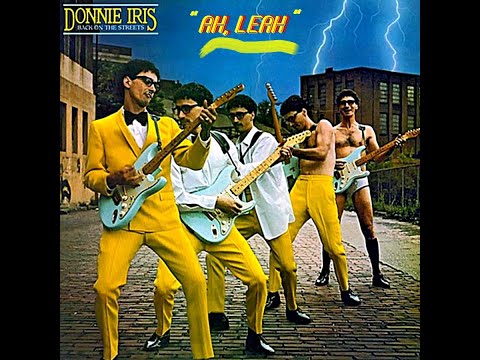 HQ  DONNIE IRIS  -  AH LEAH  Best Version!  Enhanced High Fidelity Audio  HQ