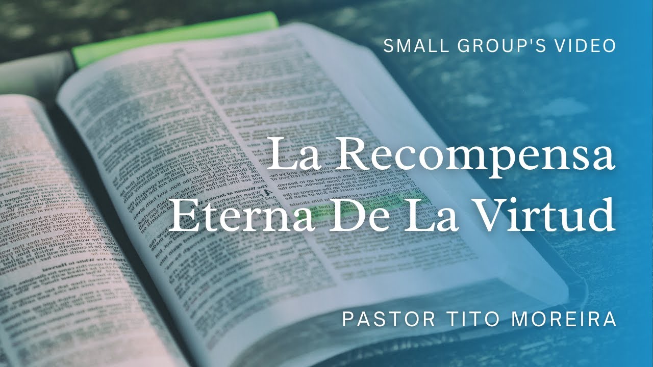 La Recompensa Eterna De La Virtud