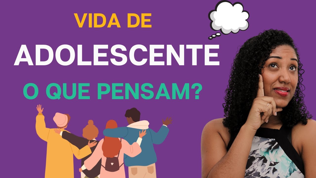 Vida de Adolescente:O que pensam?  ep. 1