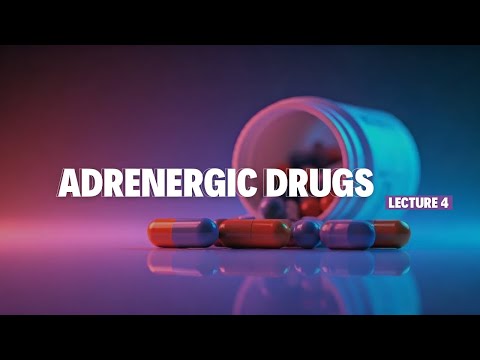 Lecture 4 : Adrenergic drugs