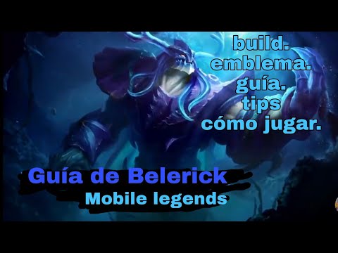 Como Jugar Con Belerick En Mobile Legends 2021.| Build, Emblemas, Consejos, etc.