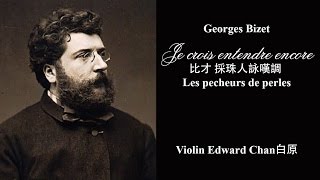 Je Crois Entendre Encore Violin Edward