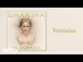 Shakira - Toneladas (Audio)