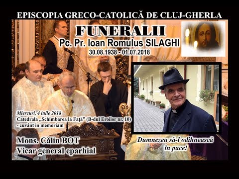 Mons. Călin Bot vicar general - mesajul PS Florentin - la catafalcul Pr. Romulus Silaghi - Cluj
