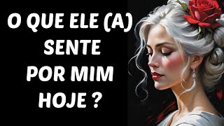 O QUE ELE (A) ESTÁ SENTINDO POR VOCÊ?