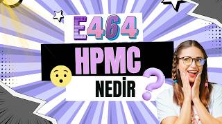 HPMC E464 nedir ve gıda üretiminde genel olarak nasıl tanımlanır?
