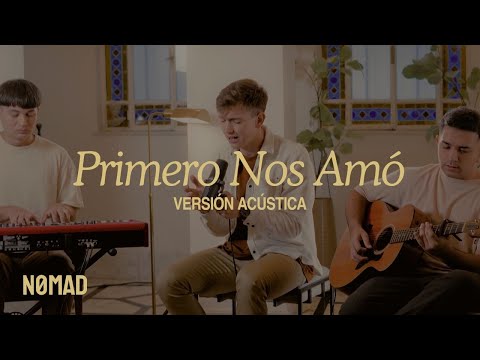 Primero Nos Amó (Acústico) - Matthew Hotton