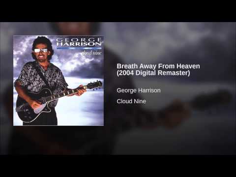 Video thumbnail for Breath Away From Heaven