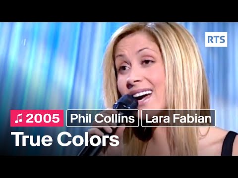 Phil Collins et Lara Fabian - True Colors (2005)