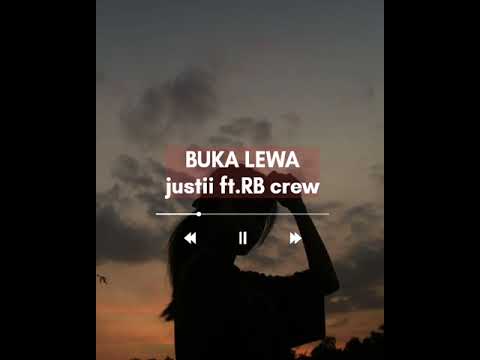 Buka Lewa justii ft.Rb crew 2024 fresh musik(KilvDee)