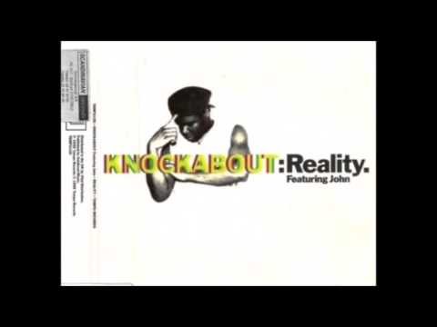 Knockabout Featuring John - Reality  (Johan's Slammin Club Mix)