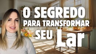 O Segredo para Transformar Seu Lar Começa Aqui! #donadecasacristã #paznolar