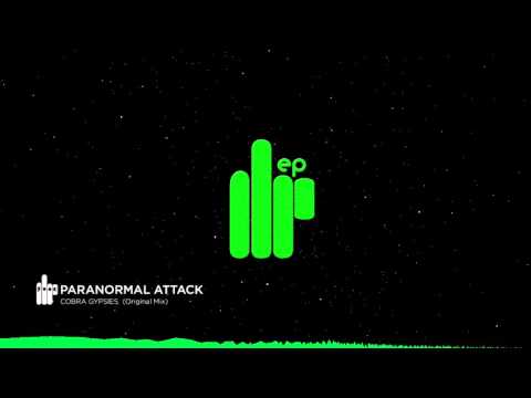 Paranormal Attack - Cobra Gypsies (Original Mix) Cobra Gypsies EP [FT PSYTRANCE]