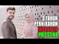 3 YEARS OF INDONESIA PALESTINE MARRIAGE