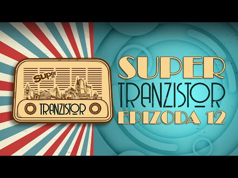 Super TRANZISTOR  #12┃Super FM