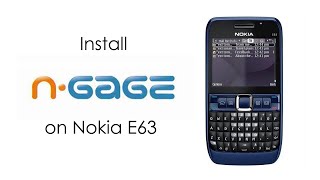 Install N-Gage on Nokia E63