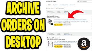 How To Archive Orders On Amazon Desktop