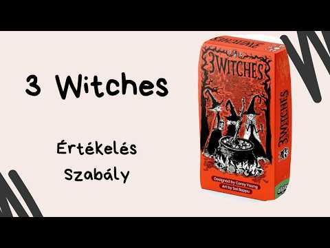 Boszorkányos ez az ulti! 3 Witches társasjáték játékbemutató és szabályismertető - Társasozz Okosan!