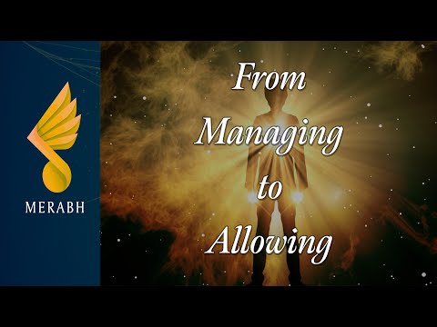 Merabh - From Managing to Allowing