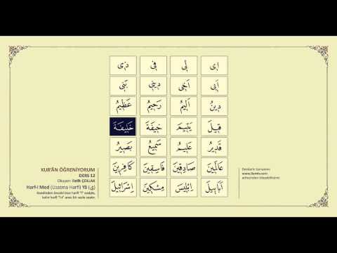 Kuran Öğreniyorum 12 - Harf-i Med (Uzatma Harfi) Yâ ( ى) - (Fatih Çollak)