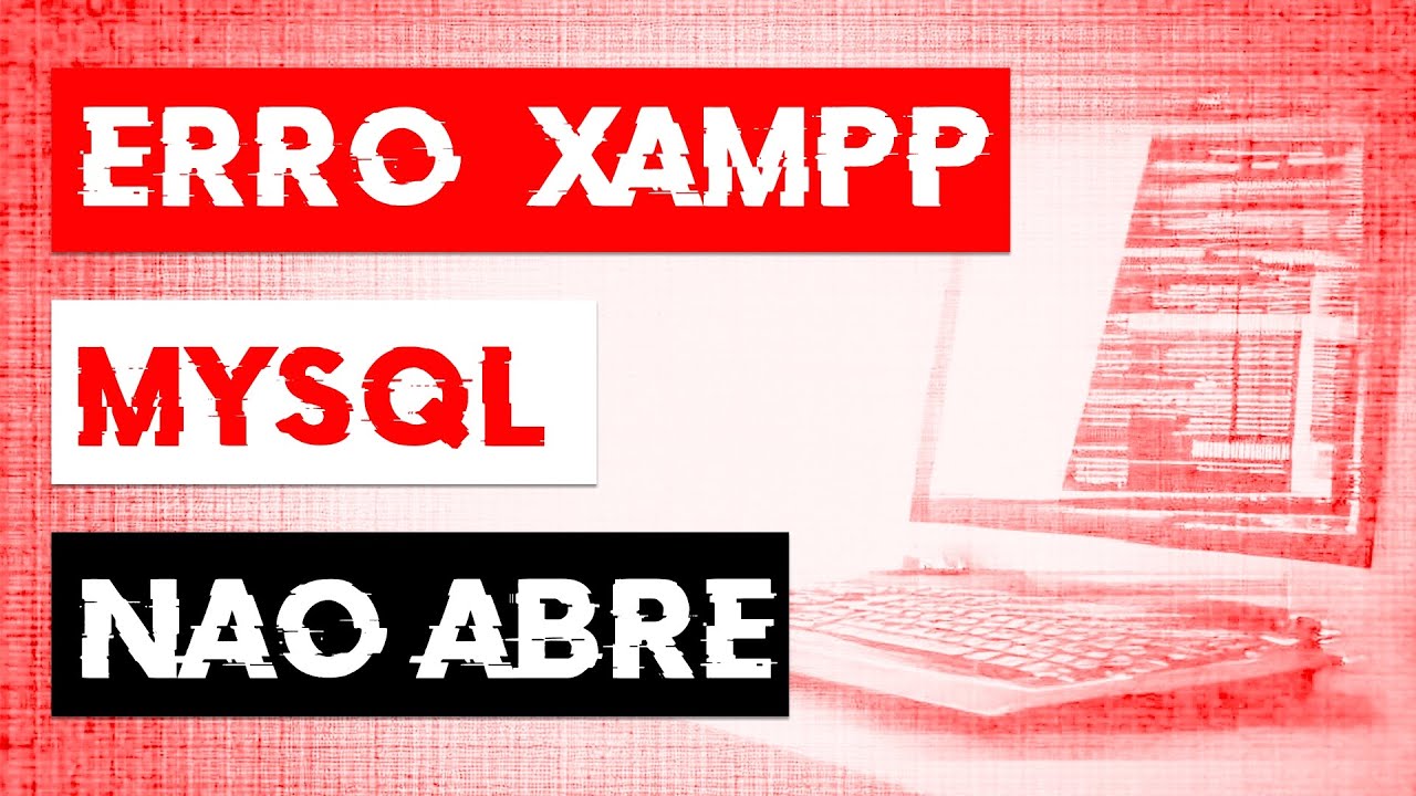 Como Resolver o Erro do MySQL no XAMPP em 3 Minutos | Guia Rápido