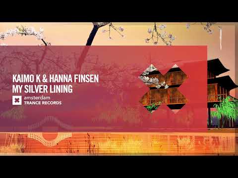 VOCAL TRANCE: Kaimo K & Hanna Finsen - My Silver Lining [Amsterdam Trance] + LYRICS