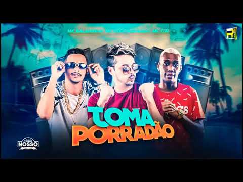 MC BALAKINHA, MC CEGO ABUSADO Feat MC GW - TOMA PORRADÃO