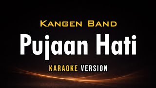 Download lagu Pujaan Hati - KANGEN BAND [ Karaoke Version ] || Open 22 Karaoke mp3
