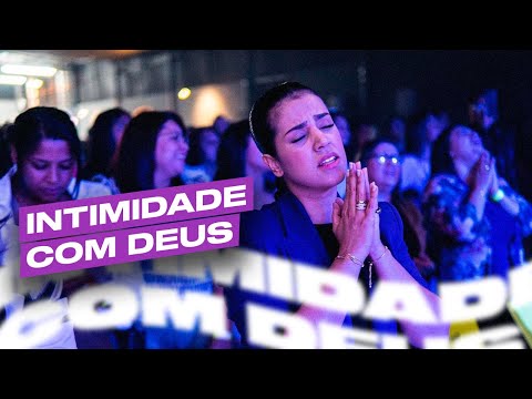INTIMIDADE COM DEUS | Camila Barros