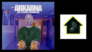 Arkarna - The Future's Overrated (Club 69 Vocal)