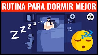 9 Hábitos Nocturnos para Dormir Rápido y Mejor • Cómo Dormir Bien para Lograr un Profundo Descanso
