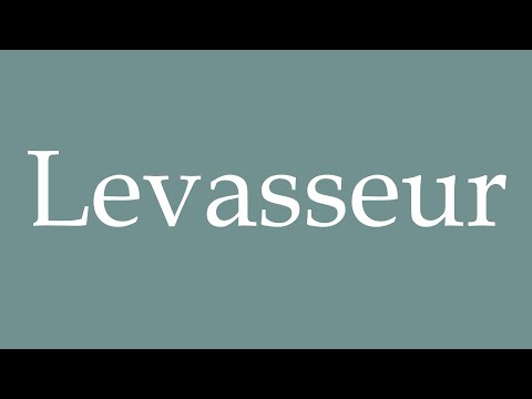 How to Pronounce ''Levasseur'' Correctly in French