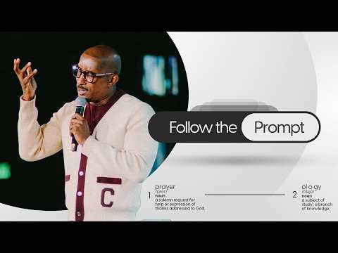 Follow The Prompt // Prayer - ology Part. 2 // Dr. Dharius Daniels