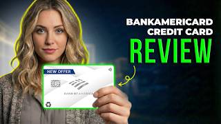 BankAmericard Credit Card Review 2026 | Low Interest Credit Card Overview