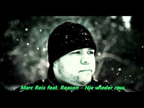 Marc Reis feat. Reason - Nie wieder raus
