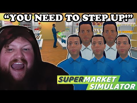 How to be the best boss (Supermarket Simulator)