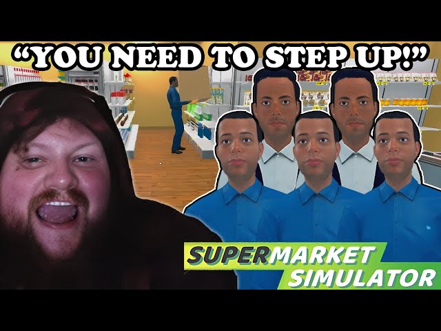 How to be the best boss (Supermarket Simulator)