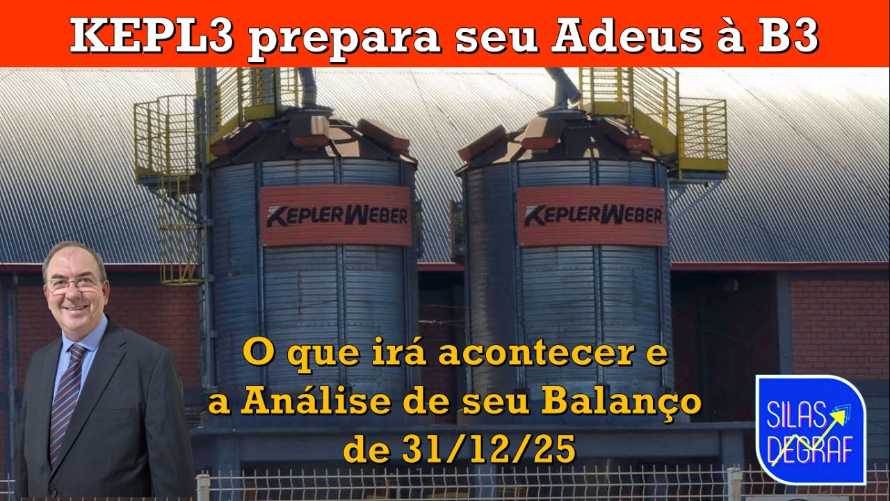 KEPL3 - KEPLER WEBER S/A. ANÁLISE FUNDAMENTALISTA BÁSICA. PROF. SILAS DEGRAF. BALANÇO 31/12/2025