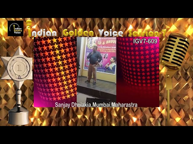 Sanjay Dholakia – Online Singing Competition – Indian Golden Voice Session 7 – Mangrove Production