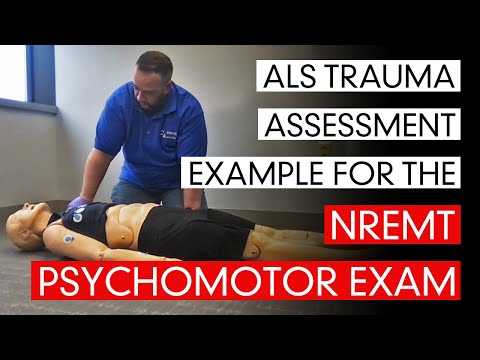 ALS Trauma Assessment Example For The NREMT Psychomotor Exam