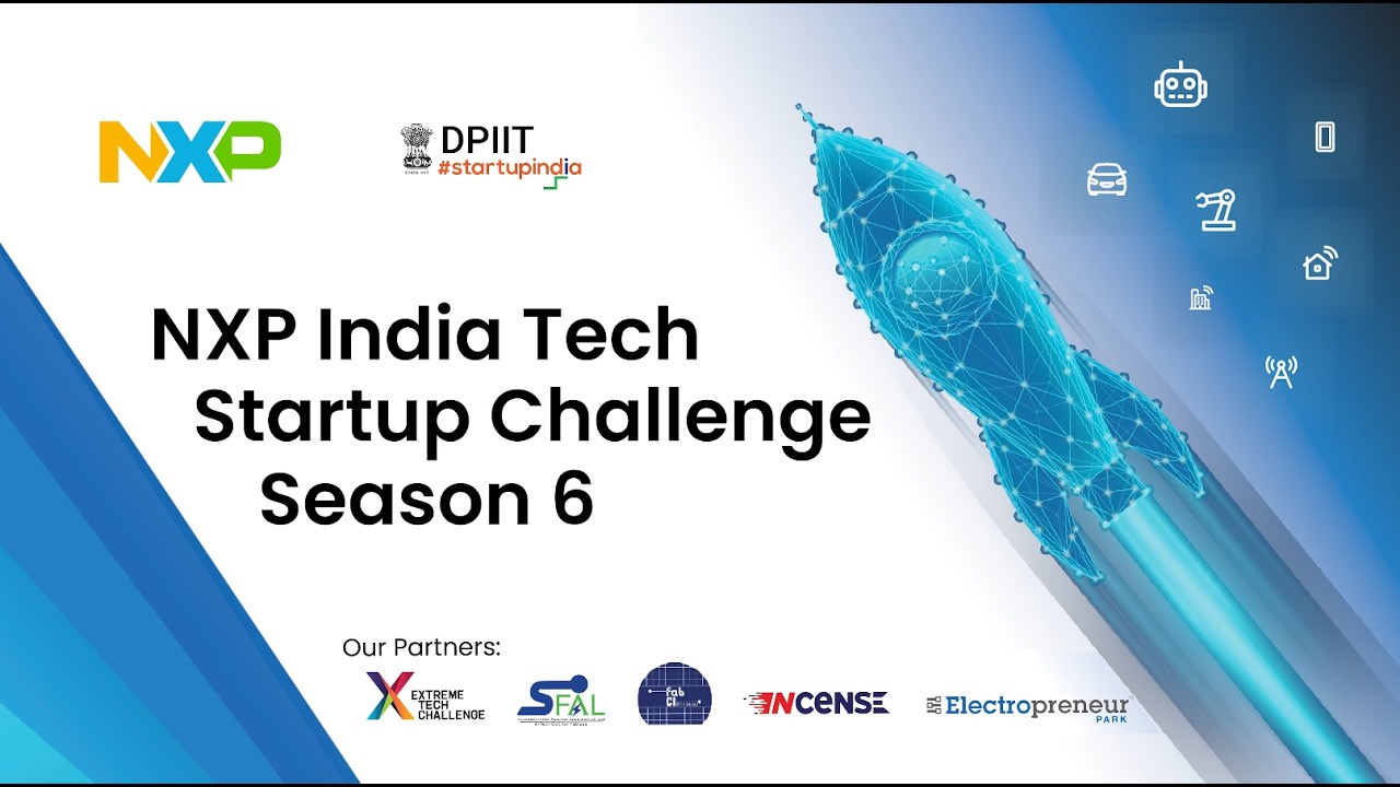 NXP India Tech Startup Challenge - Season 6