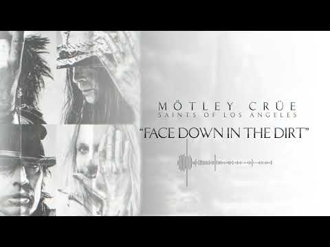 MÖTLEY CRÜE - Face Down In The Dirt (Official Audio)