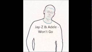 ♫ Jay-Z & Adele - Won't Go ♫ ( October 2011 )