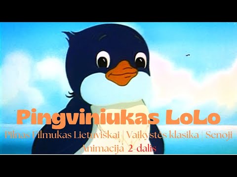 Pingviniukas Lolo – 2 dalis. Pilnas Filmukas Lietuviškai | Vaikystės klasika | Senoji animacija