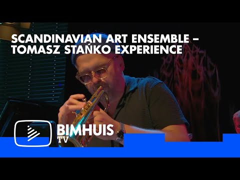 BIMHUIS TV Presents:  Scandinavian Art Ensemble – Tomasz Stańko Experience