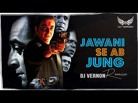 DJ Vernon | Jawani Se Ab Jung | remix | 2021|